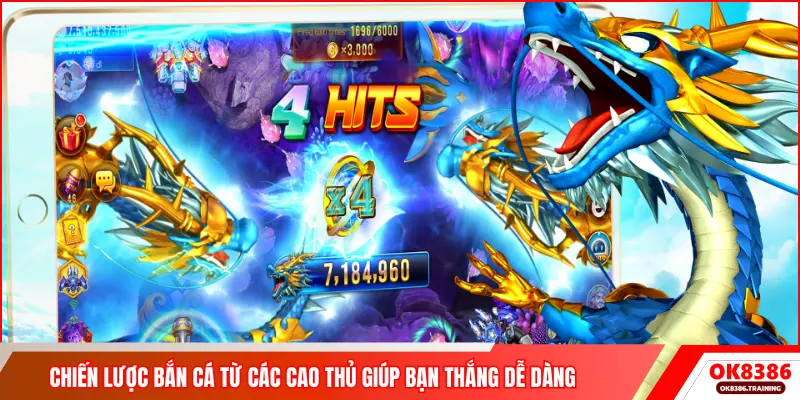 Chiến lược bắn cá từ các cao thủ giúp bạn thắng dễ dàng