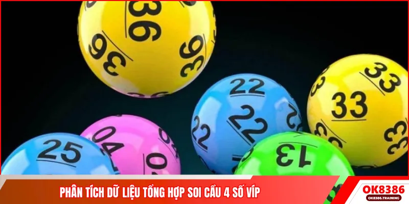 Phân tích dữ liệu tổng hợp soi cầu 4 số víp