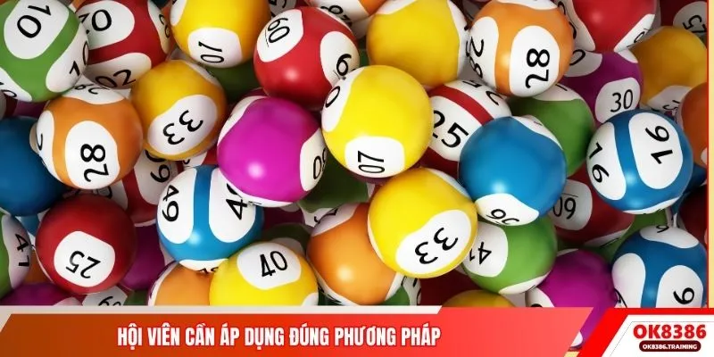 Hội viên cần áp dụng đúng phương pháp